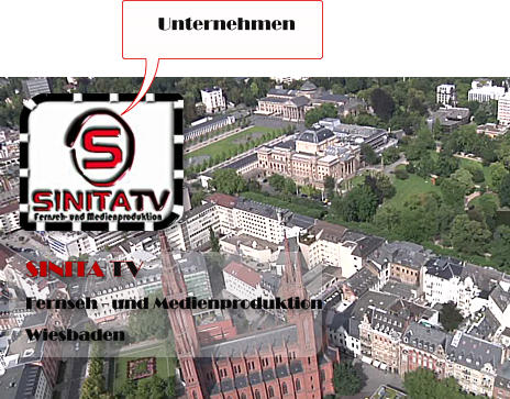 Unternehmen SINITA TV  Fernseh - und Medienproduktion  Wiesbaden